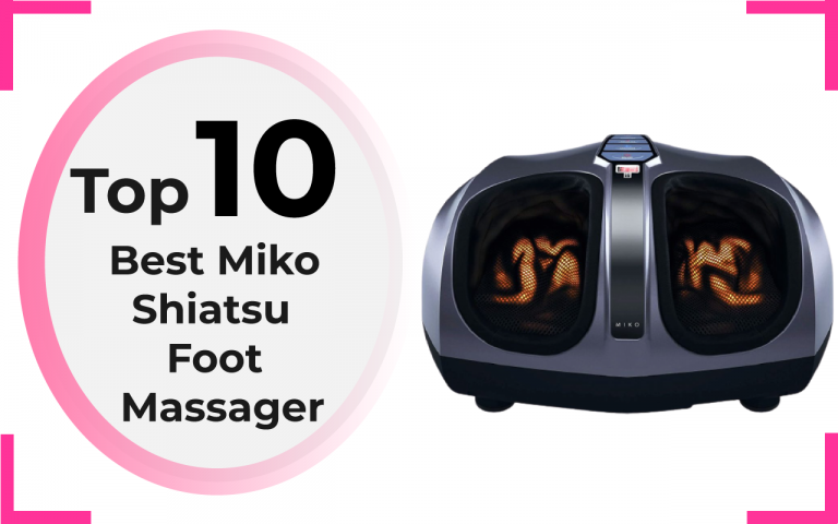 Best Miko Shiatsu Foot Massager